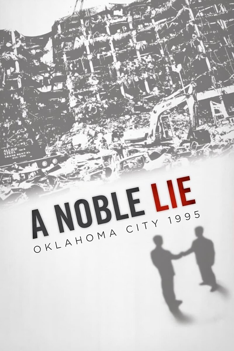 A Noble Lie: Oklahoma City 1995 (2011) - poster 1
