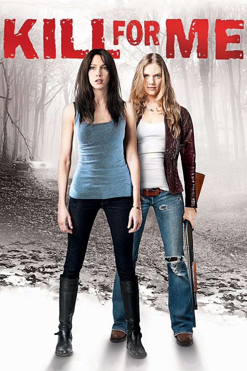 Kill for Me (2013) - poster 1