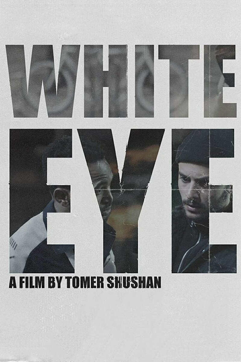 White Eye (2019) - poster 1