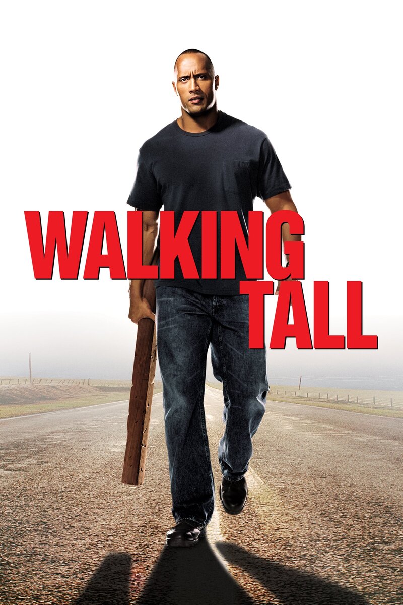 Walking Tall (2004) - poster 1