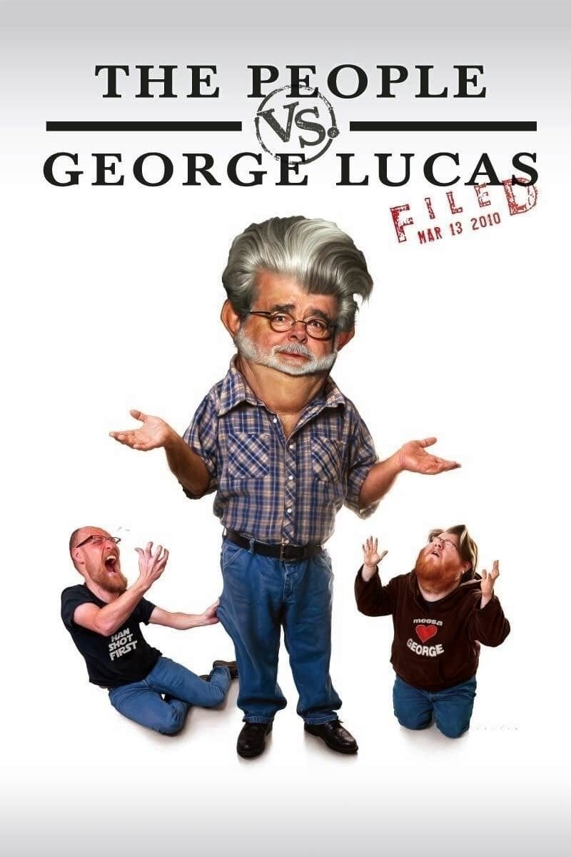 Народ против Джорджа Лукаса (2009) - постер 2