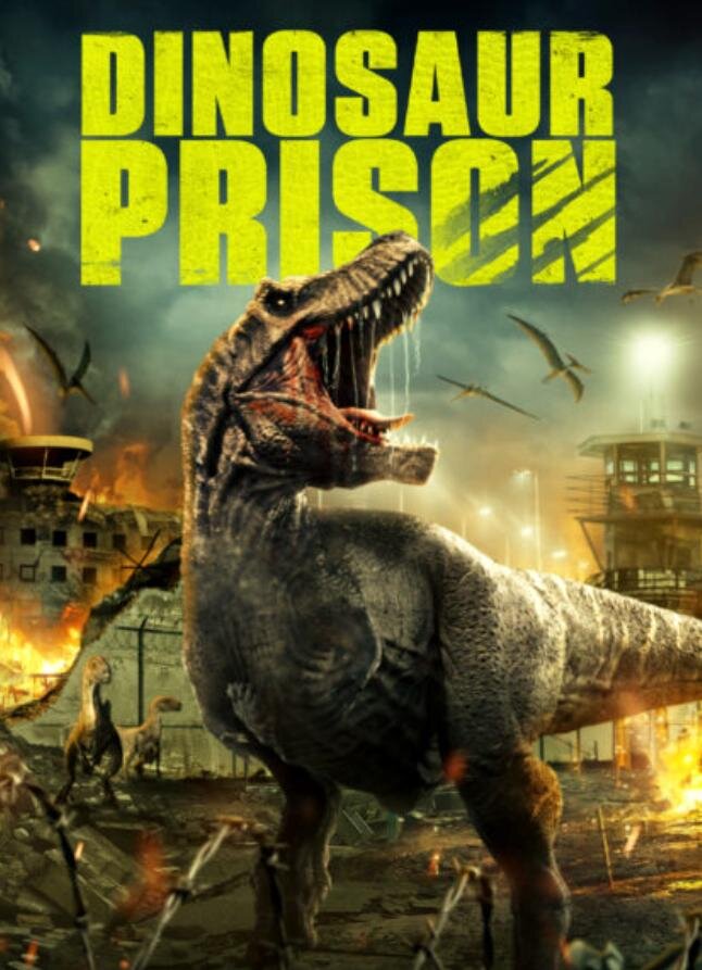 Тюрьма для динозавров (2023) - постер 1
