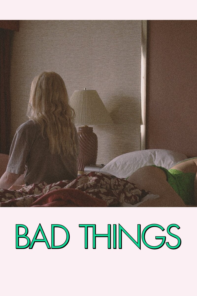 Bad Things (2023) - poster 6