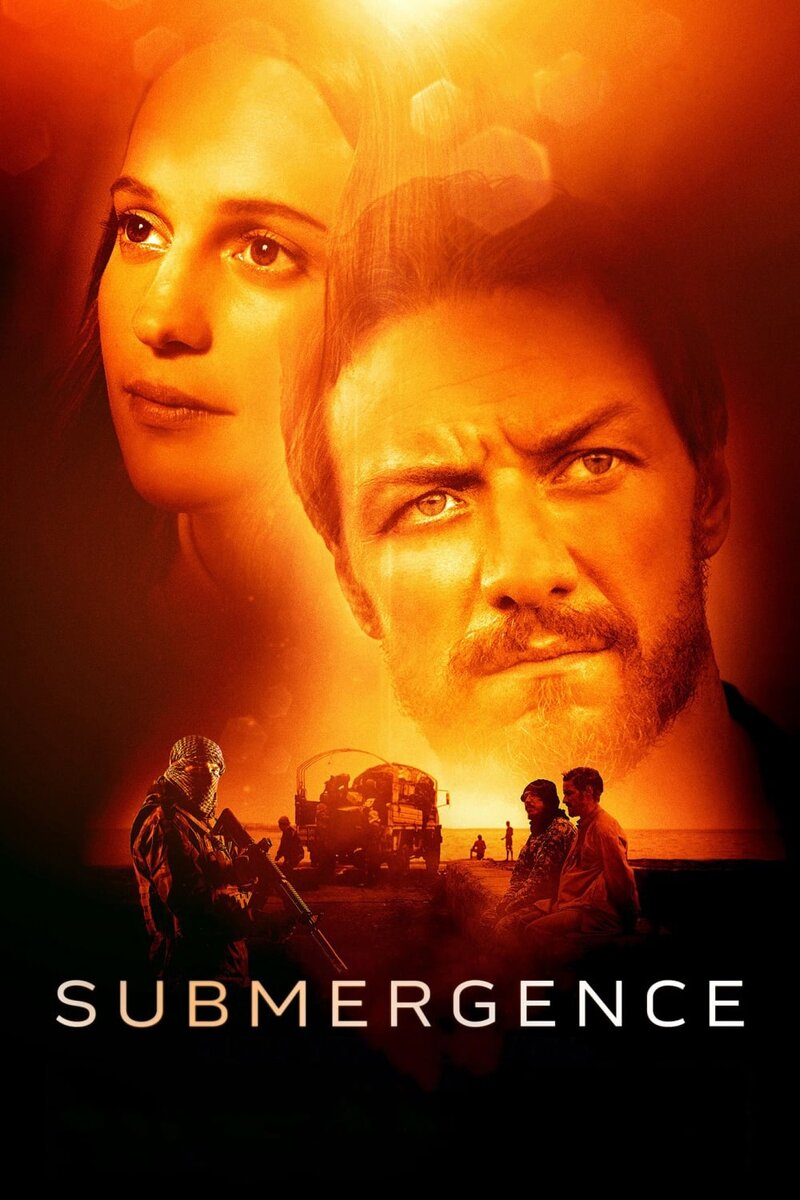 Submergence (2017) - poster 1