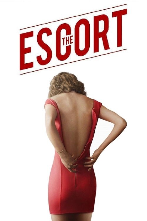 The Escort (2015) - poster 1