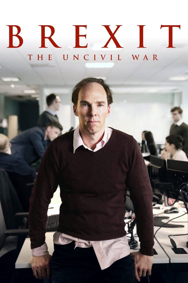Brexit: The Uncivil War (2019) - poster 1