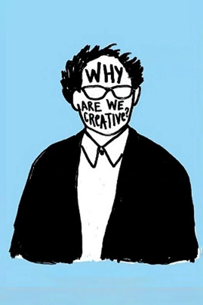 Why Are We Creative? – The Centipede's Dilemma (2018) - poster 1