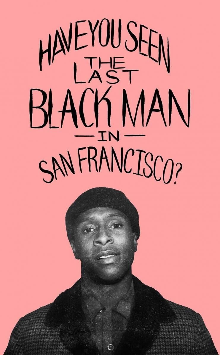 The Last Black Man in San Francisco (2018) - poster 2