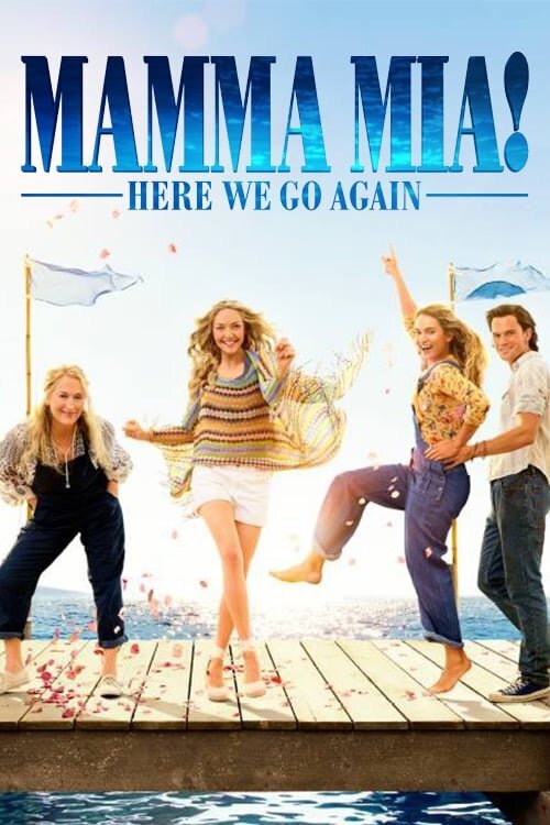 Mamma Mia 2 (2018) - постер 6