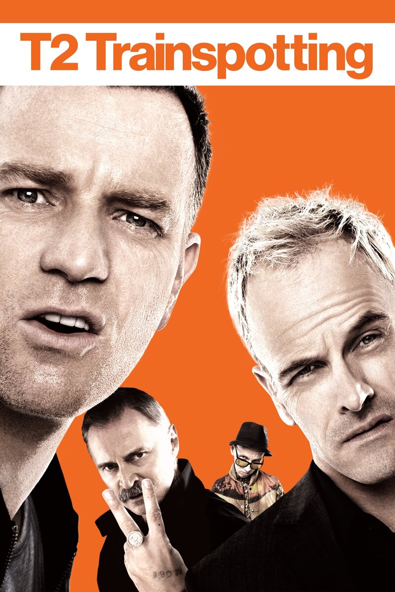 T2 Trainspotting (2017) - poster 1