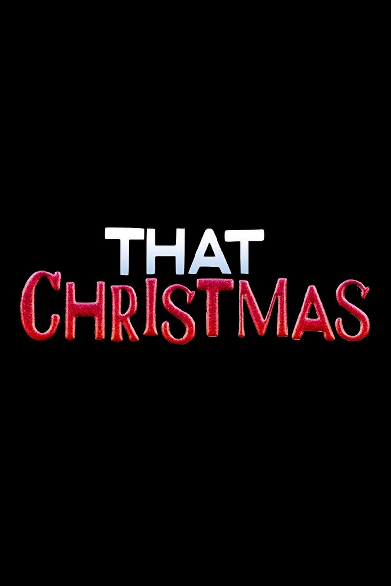 That Christmas (2024) - poster 1