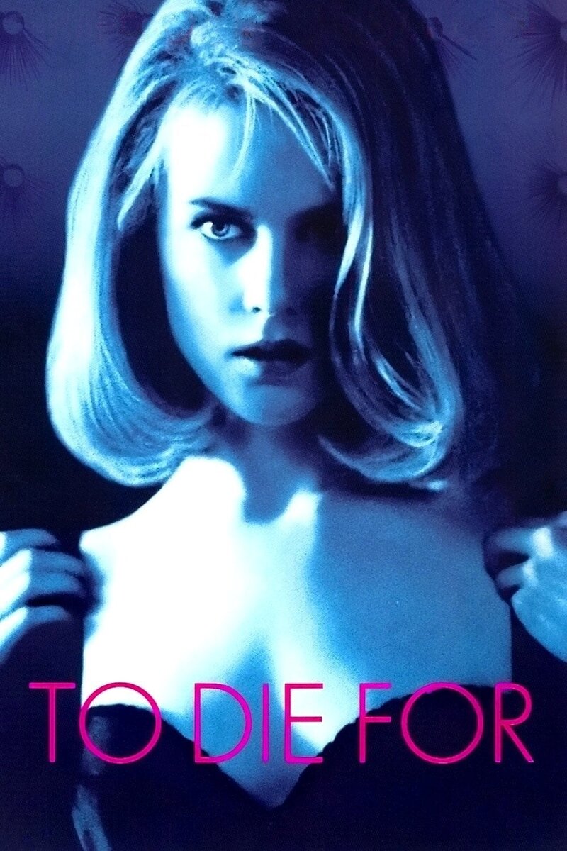 To Die For (1995) - poster 1
