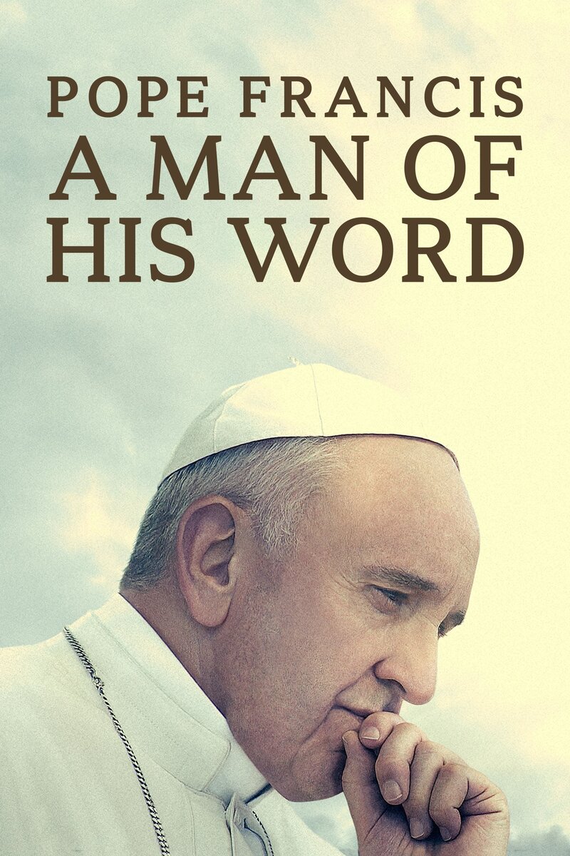 Pope Francis: A Man of His Word (2018) - poster 1