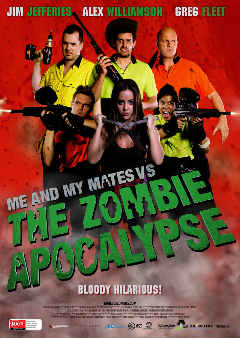 Me and My Mates vs the Zombie Apocalypse (2015) - poster 2