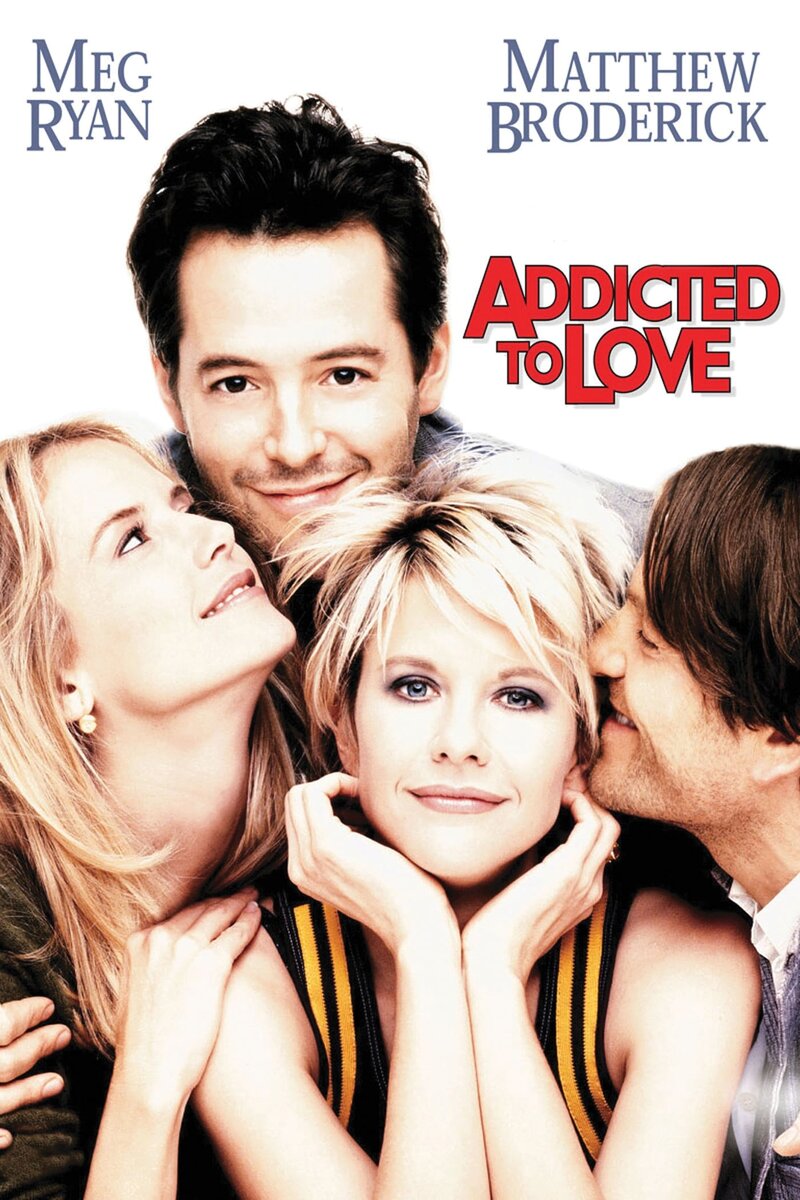 Addicted to Love (1997) - poster 1