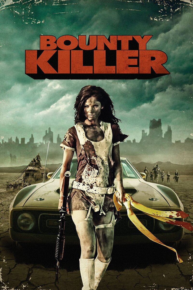 Bounty Killer (2013) - poster 1