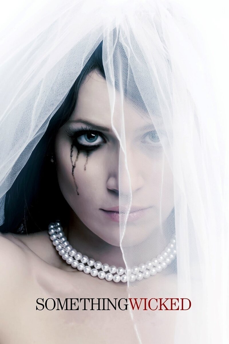 Something Wicked (2013) - poster 1