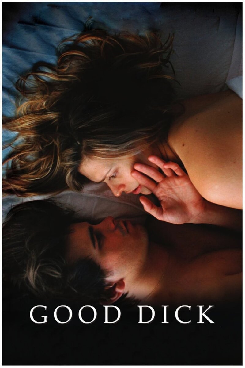 Good Dick (2008) - poster 1