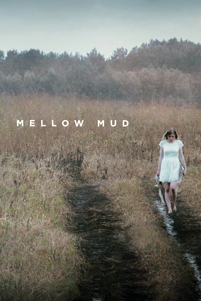 Mellow Mud (2016) - poster 1