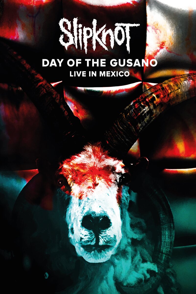 Slipknot: Day of the Gusano (2017) - poster 1