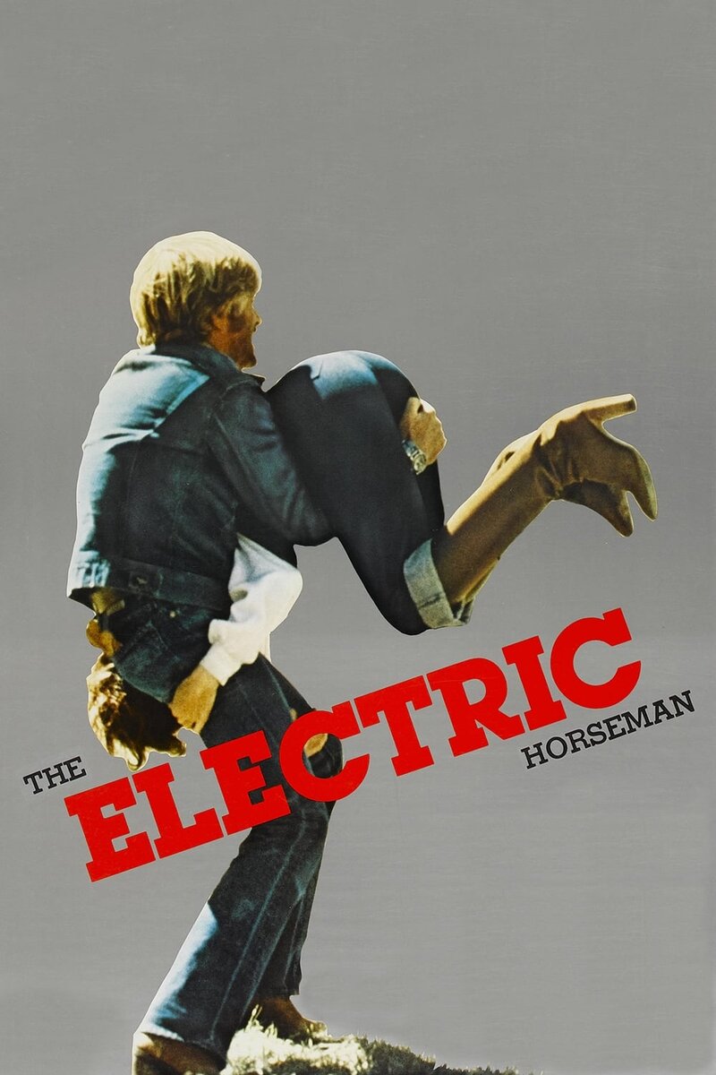 The Electric Horseman (1979) - poster 1