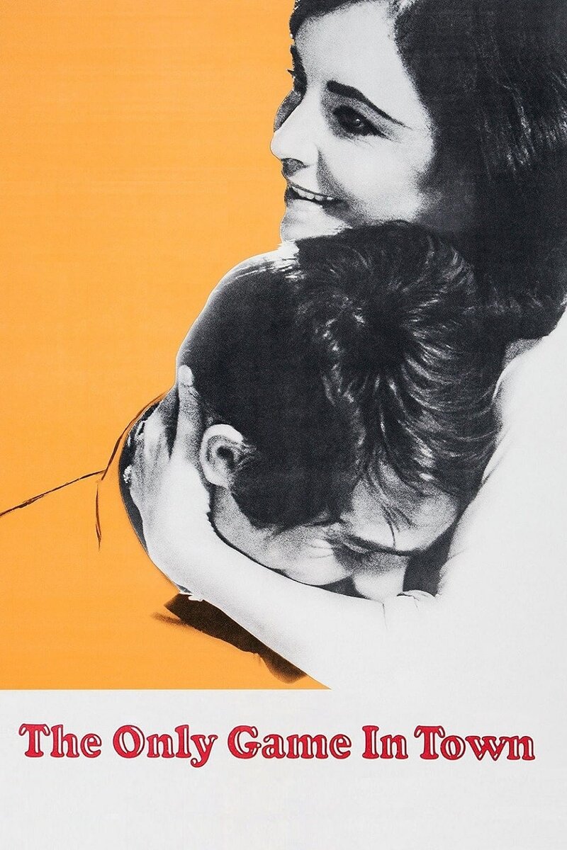 The Only Game in Town (1970) - poster 1