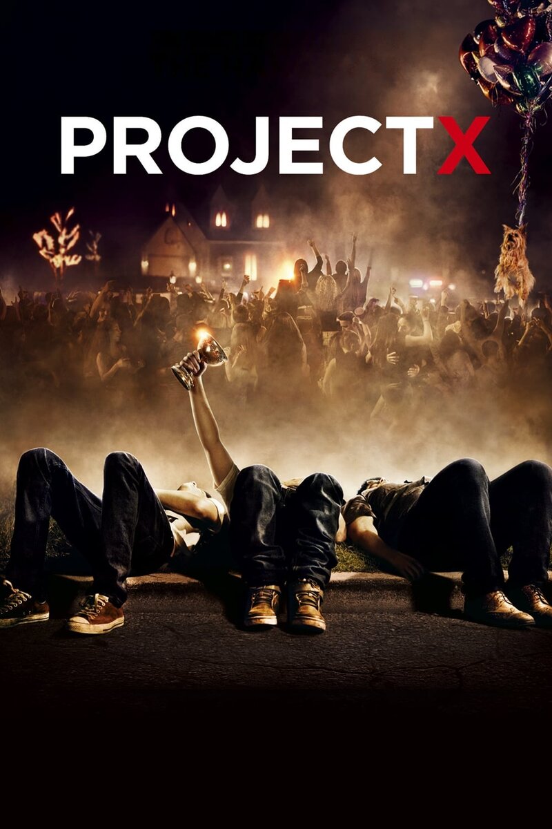 Project X (2012) - poster 1