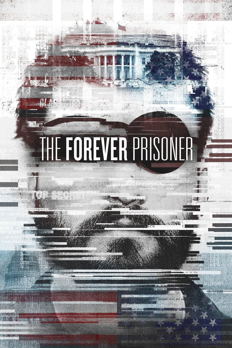 The Forever Prisoner (2021) - poster 1