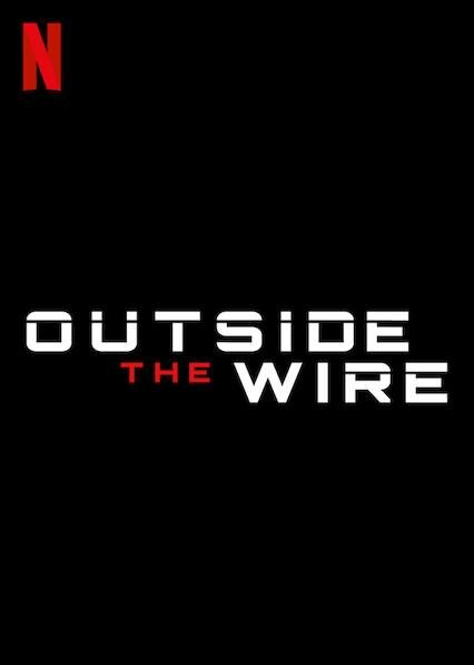 Outside the Wire (2021) - poster 3