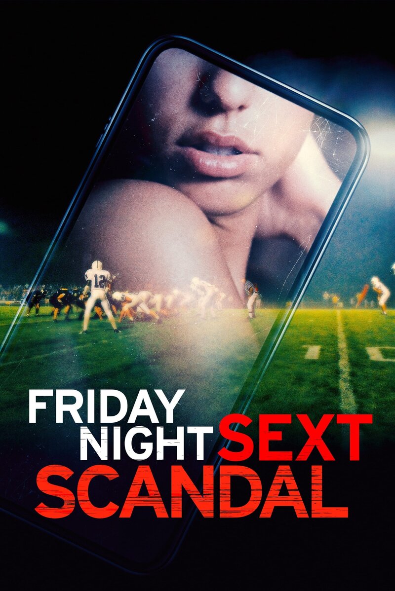 Friday Night Sext Scandal (2024) - poster 1