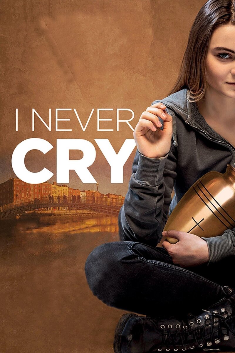I Never Cry (2020) - poster 1