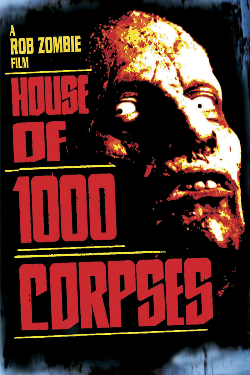 House of 1000 Corpses (2003) - poster 1