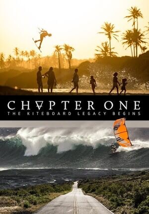 Chapter One: The Kiteboard Legacy Begins (2016) - poster 2