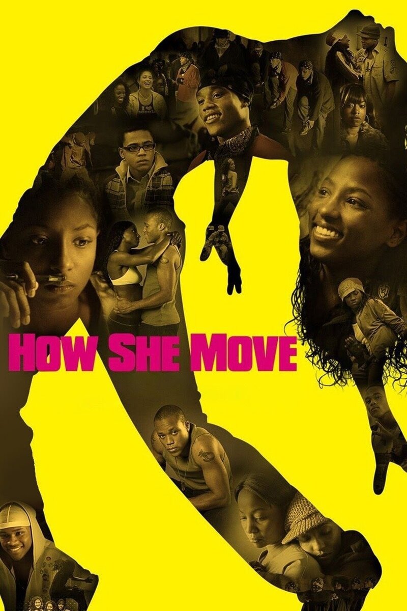 How She Move (2007) - poster 1