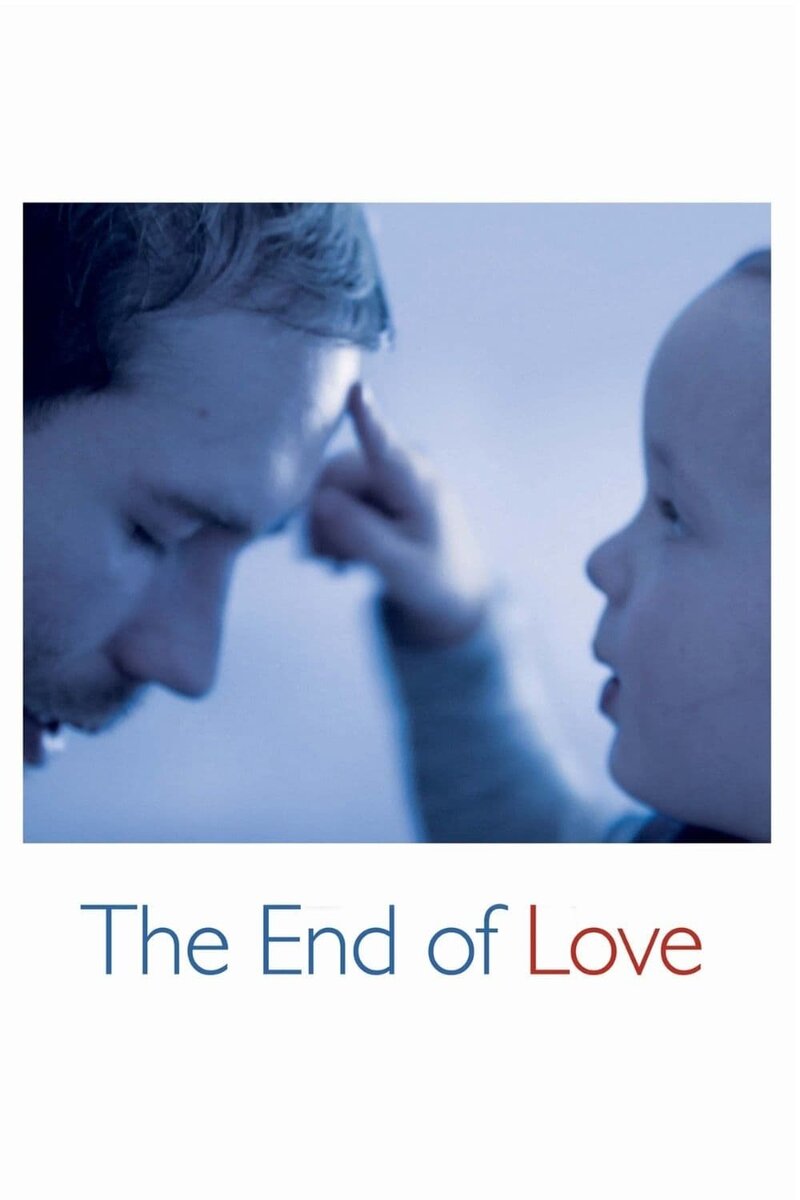 The End of Love (2012) - poster 1