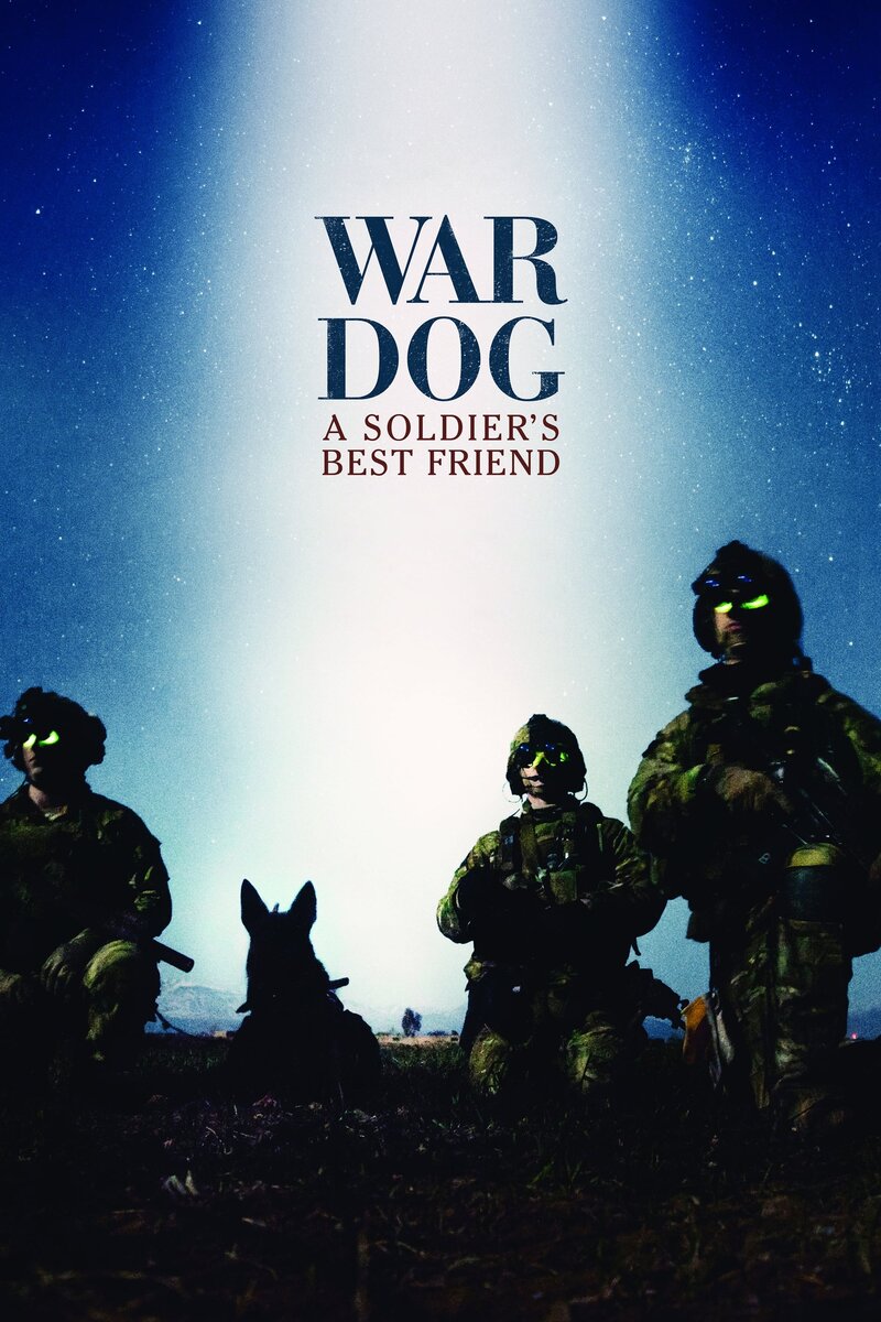 War Dog: A Soldier's Best Friend (2017) - poster 1