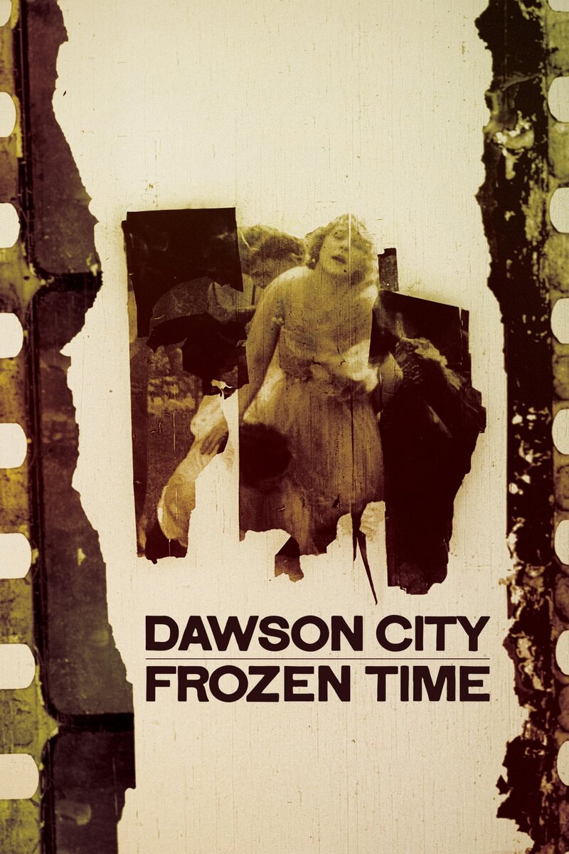 Dawson City: Frozen Time (2016) - poster 1