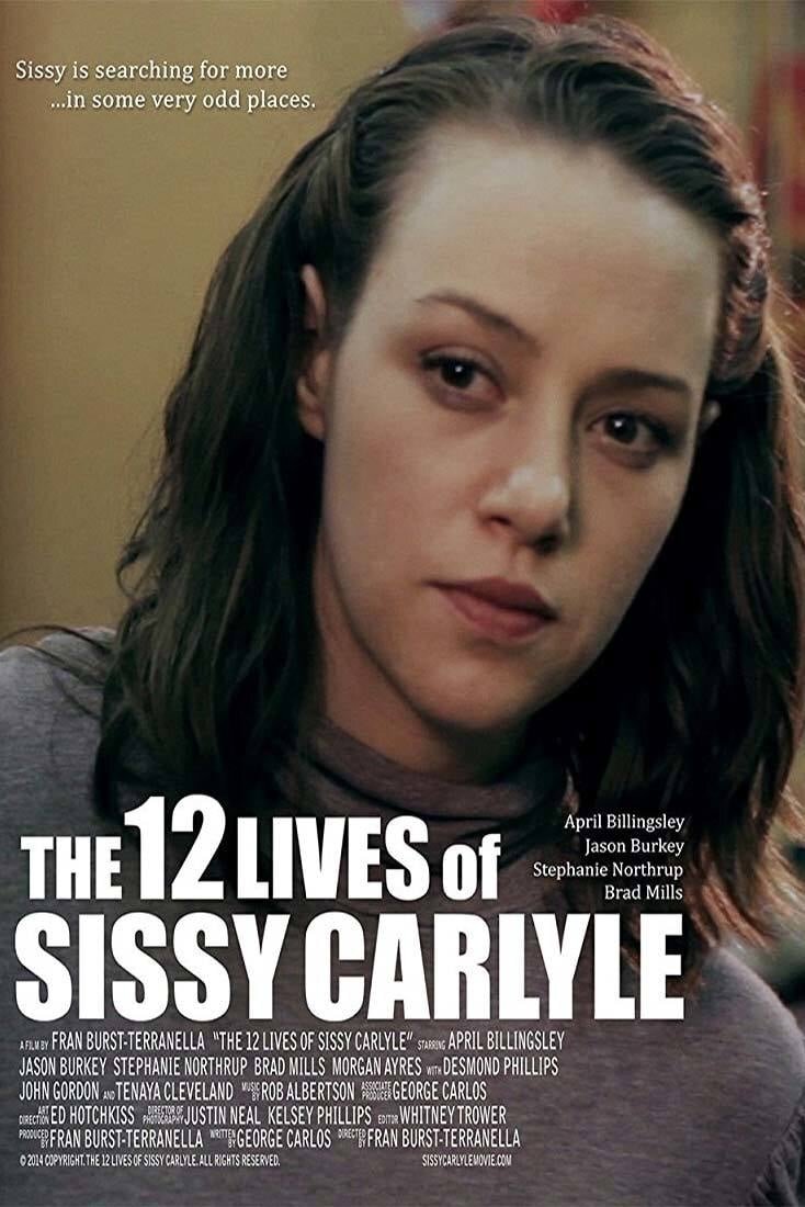 The 12 Lives of Sissy Carlyle (2017) - poster 1