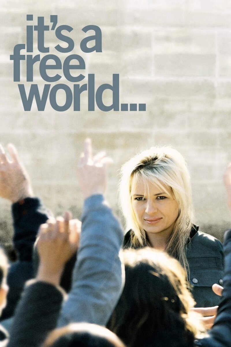 It's a Free World... (2007) - poster 1