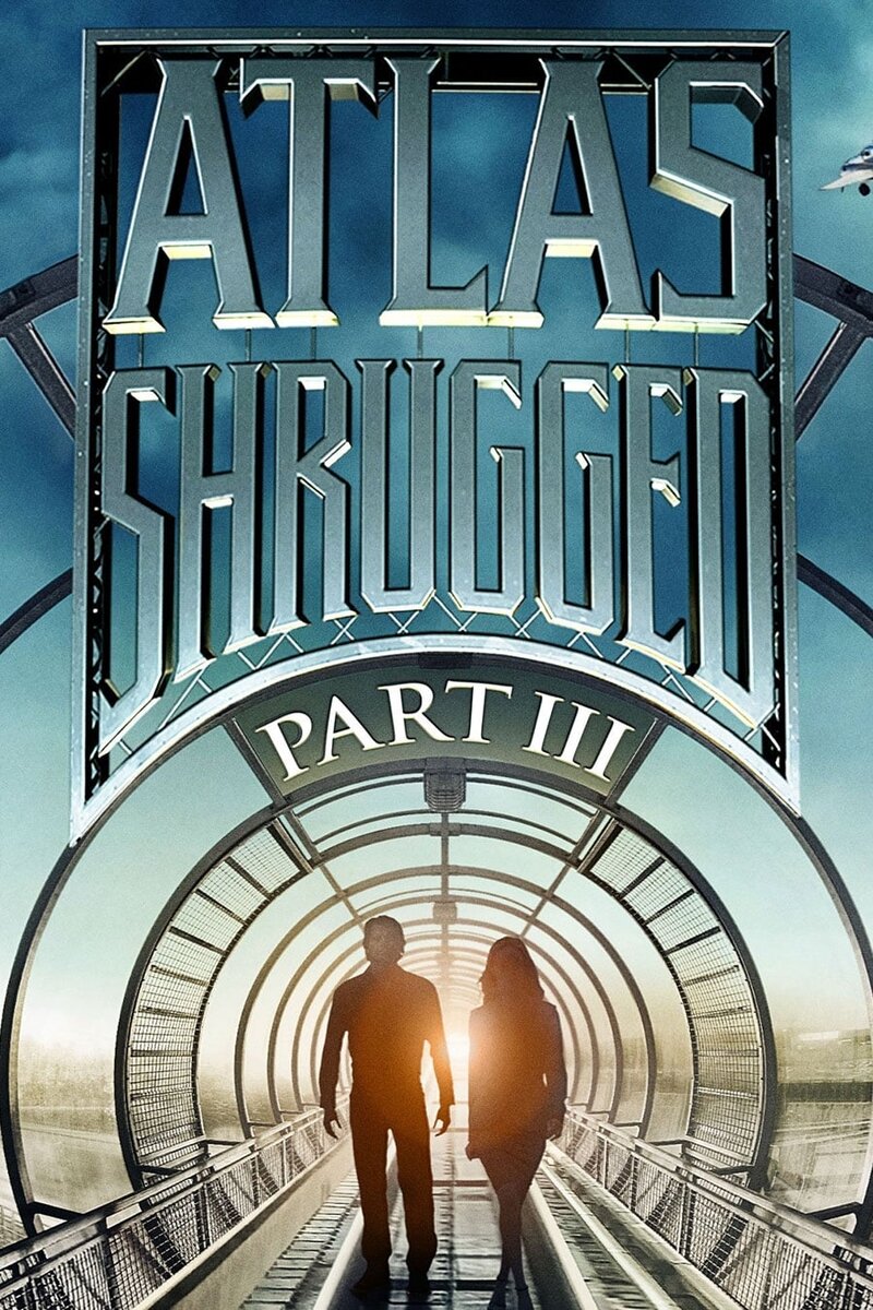 Atlas Shrugged: Who Is John Galt? (2014) - poster 1