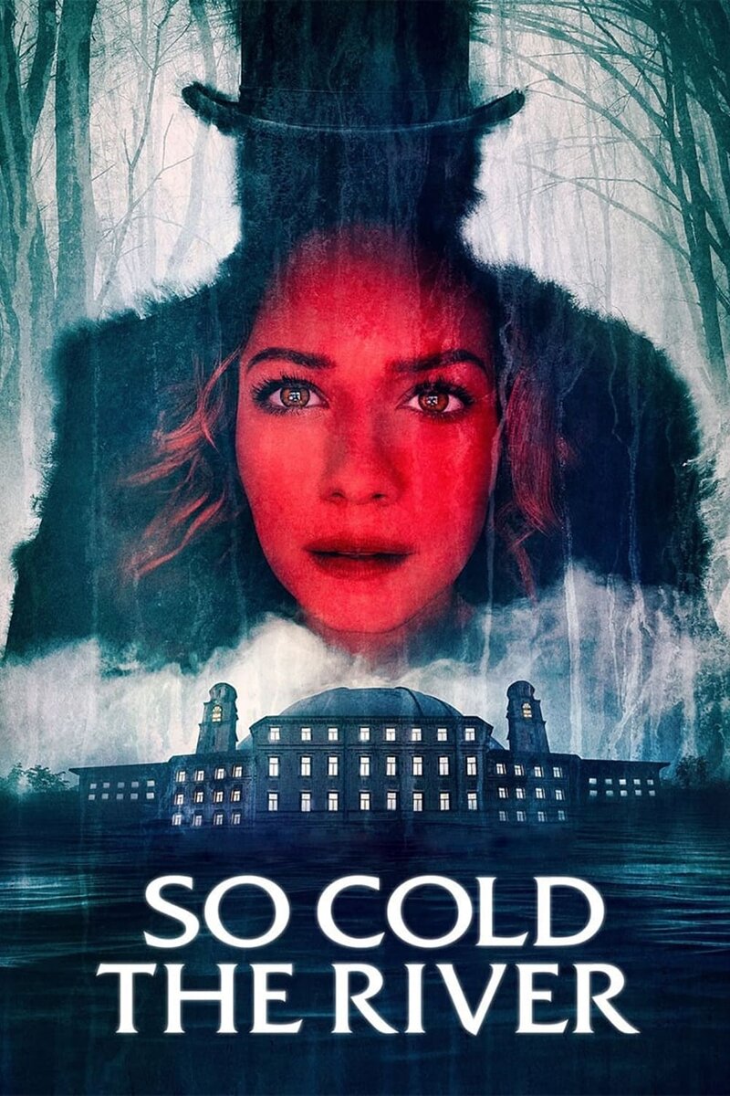 So Cold the River (2022) - poster 1