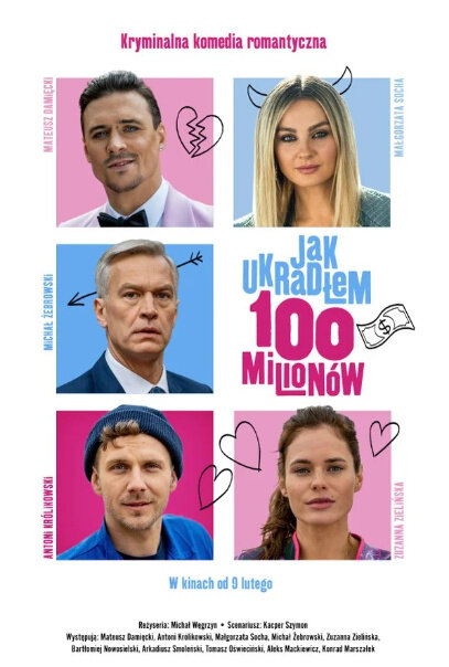 Как я украл 100 миллионов (2024) - постер 1