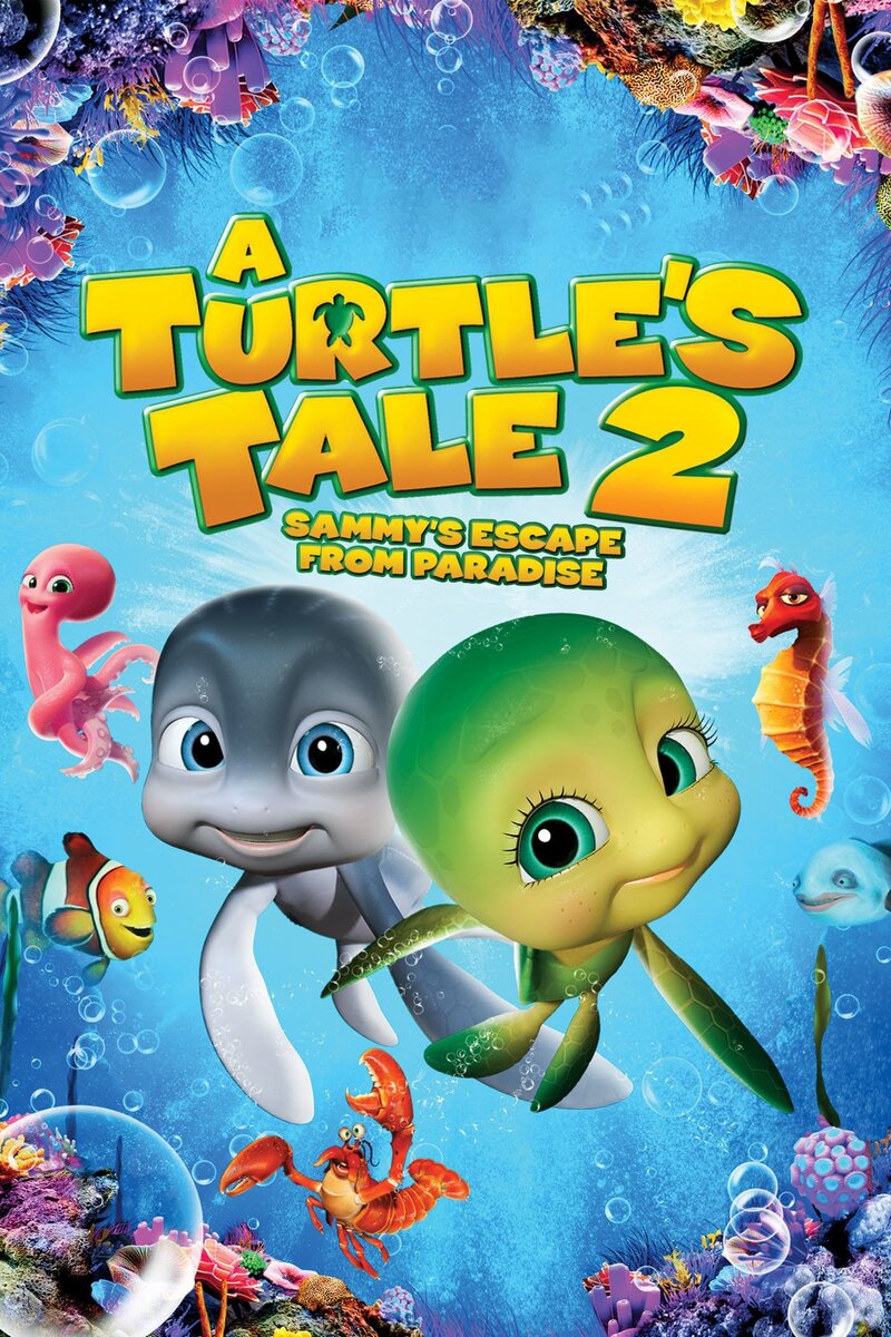 A Turtle's Tale 2: Sammy's Escape from Paradise (2012) - poster 1