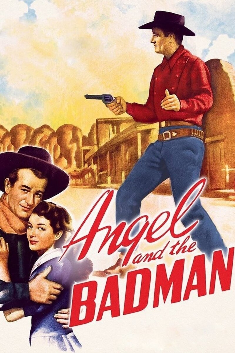 Angel and the Badman (1947) - poster 1