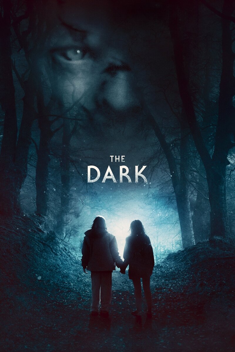 The Dark (2018) - poster 1