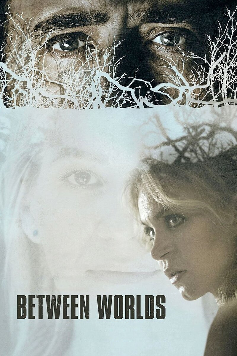 Between Worlds (2018) - poster 1