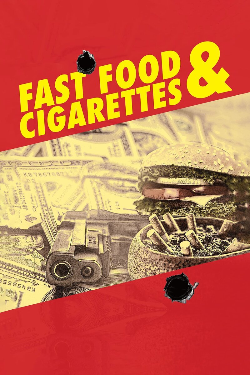 Fast Food & Cigarettes (2019) - poster 2