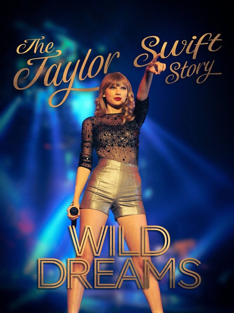 The Real Taylor Swift: Wild Dreams (2021) - poster 1