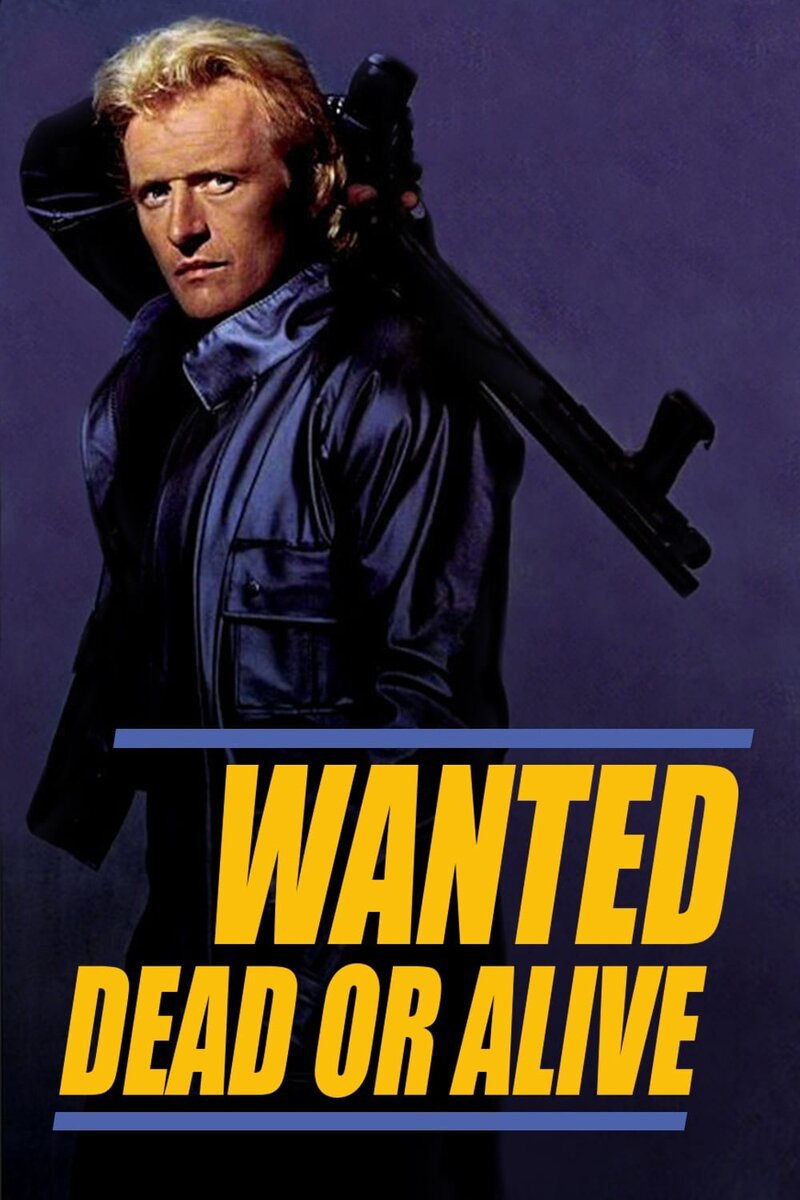 Wanted: Dead or Alive (1987) - poster 1