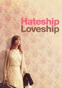 Hateship Loveship